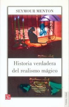 Paperback Historia Verdadera del Realismo Magico [Spanish] Book