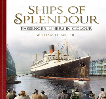 Paperback Ships of Splendour: Passenger Liners in Colour Book