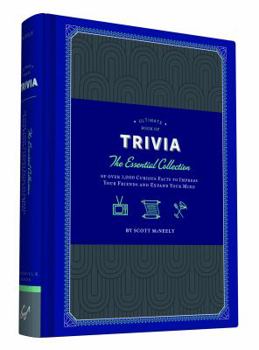 Hardcover Ultimate Book of Trivia: The Essential Collection of Over 1,000 Curious Facts to Impress Your Friends and Expand Your Mind Book