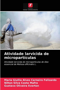 Paperback Atividade larvicida de micropartículas [Portuguese] Book