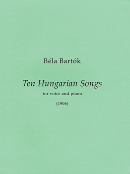 Paperback 10 Hungarian Songs: First Edition Medium/High Voice and Piano Book