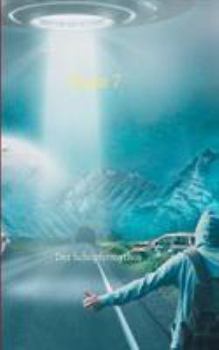 Phase 7: Der Schöpfermythos - Book #1 of the Schöpfermythos