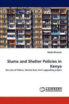 Paperback Slums and Shelter Policies in Kenya Book