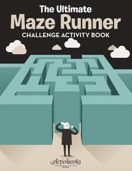 Paperback The Ultimate Maze Runner Challenge Activity Book