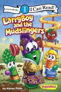 LarryBoy and the Mudslingers - Book  of the I Can Read! / Big Idea Books / VeggieTales