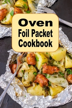 Paperback Oven Foil Packet Cookbook Book