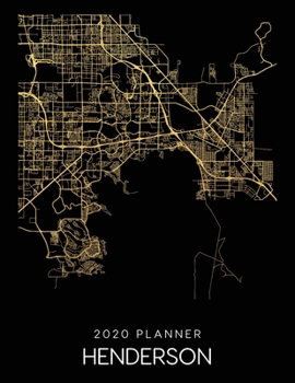 Paperback 2020 Planner Henderson: Weekly - Dated With To Do Notes And Inspirational Quotes - Henderson - Nevada Book