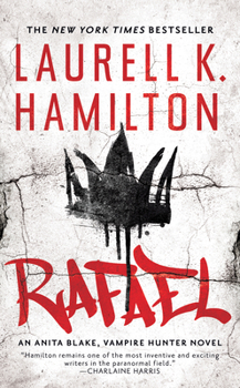 Rafael - Book #28 of the Anita Blake, Vampire Hunter