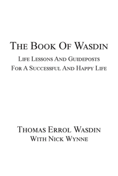 The Book of Wasdin: Life Lessons and Guideposts for a Successful and Happy Life