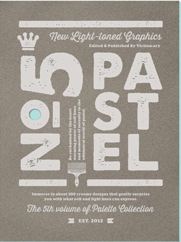 Paperback Palette: Pastel: New Light-Toned Graphics Book