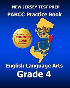 Paperback New Jersey Test Prep Parcc Practice Book English Language Arts Grade 4 Book