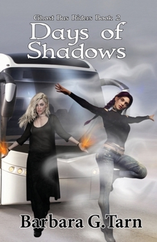 Paperback Days of Shadows (Ghost Bus Riders Book 2) Book