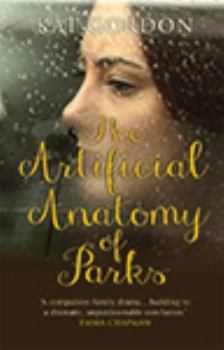 Hardcover The Artificial Anatomy of Parks [Large Print] Book