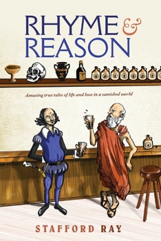 Paperback Rhyme and Reason: Amusing true tales of life and love in a vanished world Book