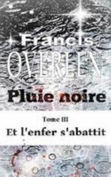 Paperback Pluie noire Tome III [French] Book