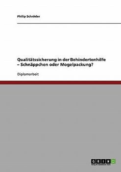 Paperback Qualitätssicherung in der Behindertenhilfe. Schnäppchen oder Mogelpackung? [German] Book