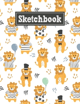 Paperback Sketchbook: 8.5 x 11 Notebook for Creative Drawing and Sketching Activities with Unique Lions Themed Cover Design Book