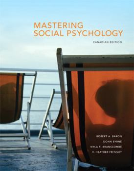 Paperback Mastering Social Psychology, First Canadian Edition Book