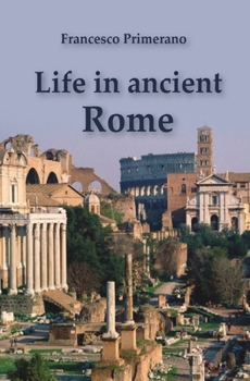 Paperback Life in ancient Rome [Italian] Book