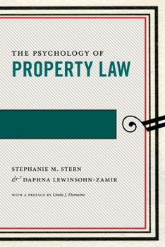 The Psychology of Property Law - Book  of the Psychology and the Law Series