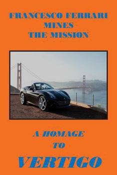 Paperback Francesco Ferrari Mines The Mission: A Homage To Vertigo Book
