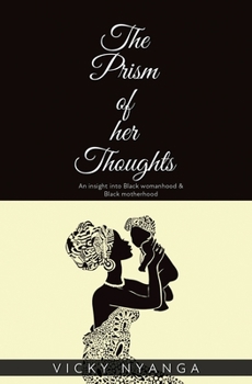 Paperback The Prism of Her Thoughts Book
