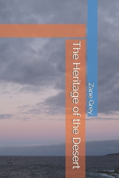 Paperback The Heritage of the Desert Book