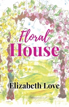 Paperback Floral House Book