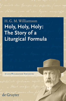 Paperback Holy, Holy, Holy: The Story of a Liturgical Formula Book