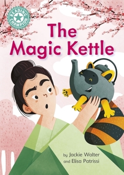 Paperback Reading Champion: The Magic Kettle: Independent Reading Turquoise 7 Book
