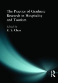 Hardcover The Practice of Graduate Research in Hospitality and Tourism Book