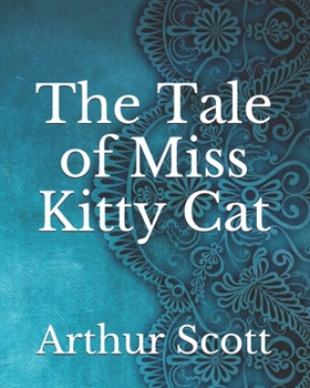 The Tale of Miss Kitty Cat