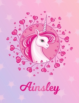 Paperback Ainsley: Ainsley Magical Unicorn Horse Large Blank Pre-K Primary Draw & Write Storybook Paper - Personalized Letter A Initial C Book