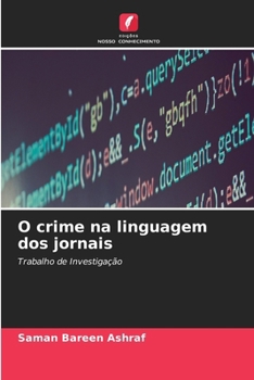 Paperback O crime na linguagem dos jornais [Portuguese] Book