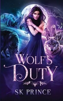 Wolf's Duty (Alaskan Shifters: The Thorncreek Pack) - Book #2 of the Alaskan Shifters: The Thorncreek Pack