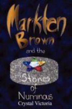 Paperback Markten Brown and the Stones of Numinous Book