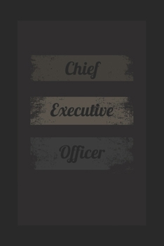 Paperback Chief Executive Officer: ceo notebook, perfect gift for Chief Executive Officer Book