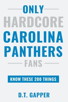 Only HARDCORE Carolina Panthers Fans Know These 200 Things
