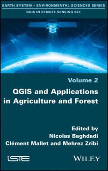 Hardcover Qgis and Applications in Agriculture and Forest Book