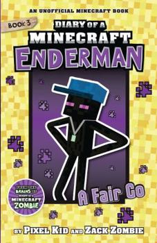 Paperback A Fair Go (Dairy of a Minecraft Enderman Book 3) Book