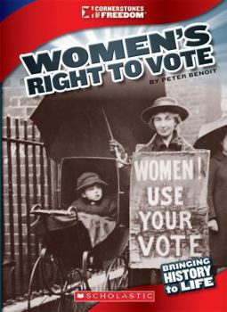 Library Binding Women's Right to Vote (Cornerstones of Freedom: Third Series) (Library Edition) Book