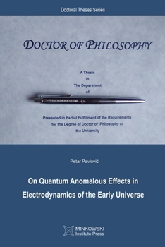 Paperback On Quantum Anomalous Effects in Electrodynamics of the Early Universe Book