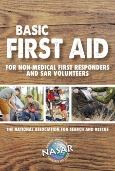 Paperback Basic First Aid for Non-Medical First Responders and Sar Volunteers Book