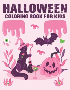 Halloween Coloring Book For Kids: Halloween Great gift idea for kids (Volume 2)