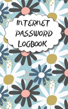 Paperback Internet Password Logbook: Small Pocket Log Book With Alphabetical Tabs, Address Website & Password Record Manager, Reminder Organizer Journal Book