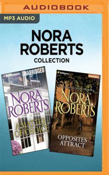 MP3 CD Nora Roberts Collection: A Matter of Choice & Opposites Attract Book