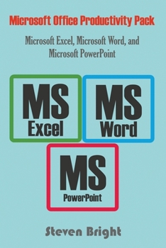 Paperback Microsoft Office Productivity Pack' Microsoft Excel, Microsoft Word, and Microsoft PowerPoint Book