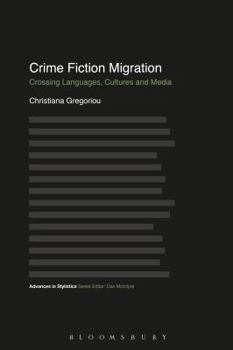 Paperback Crime Fiction Migration: Crossing Languages, Cultures and Media Book