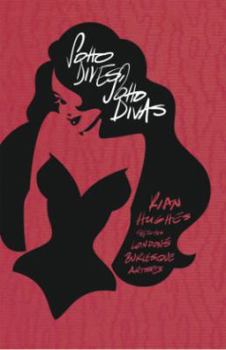 Hardcover Soho Dives, Soho Divas Limited Edition Hardcover Book