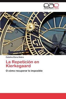 Paperback La Repetición en Kierkegaard [Spanish] Book